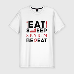 Мужская футболка хлопок Slim Надпись: eat sleep Skyrim repeat