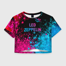 Женская футболка Crop-top 3D Led Zeppelin - neon gradient: символ сверху