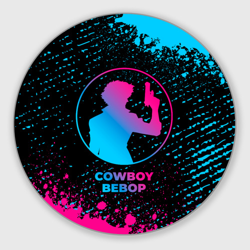 Круглый коврик для мышки Cowboy Bebop - neon gradient