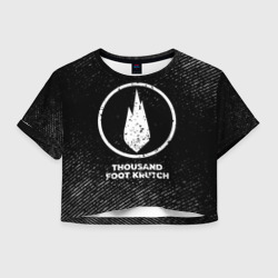Женская футболка Crop-top 3D Thousand Foot Krutch с потертостями на темном фоне
