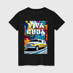 Женская футболка хлопок Viva Cuba - car - retro