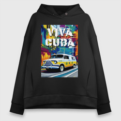 Женское худи Oversize хлопок Viva Cuba - car - retro