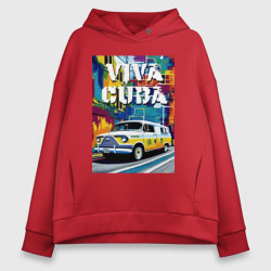 Женское худи Oversize хлопок Viva Cuba - car - retro