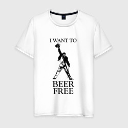 Мужская футболка хлопок I want to beer free, Queen