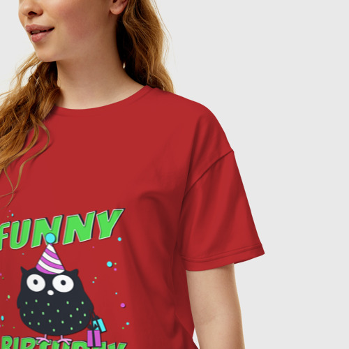Женская футболка хлопок Oversize Funny Birthday веселого дня рождения и сова в колпаке, цвет красный - фото 3