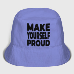 Женская панама хлопок Надпись Make yourself proud - Гордись собой