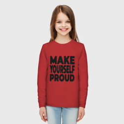 Детский лонгслив хлопок Надпись Make yourself proud - Гордись собой - фото 2