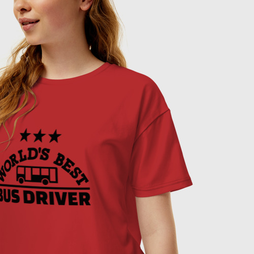 Женская футболка хлопок Oversize с принтом Лучший в мире водитель автобуса, фото на моделе #1
