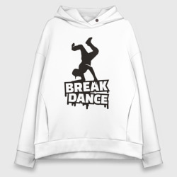 Женское худи Oversize хлопок Break dance style