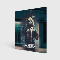 Холст квадратный Payday  3  bear