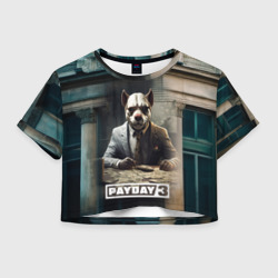 Женская футболка Crop-top 3D Payday 3  dog 