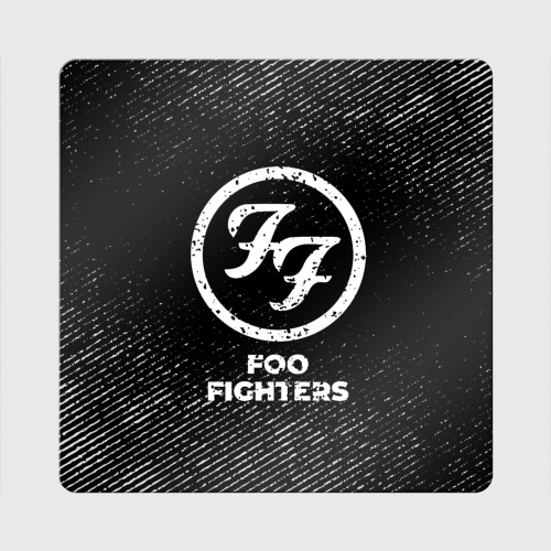 Магнит виниловый Квадрат Foo Fighters с потертостями на темном фоне