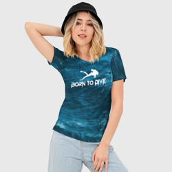 Женская футболка 3D Slim Bortn to dive - фото 2