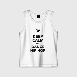 Детская майка хлопок Keep calm and dance hip hop