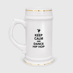 Кружка пивная Keep calm and dance hip hop