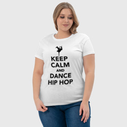 Футболка с принтом Keep calm and dance hip hop для женщины, вид на модели спереди №4. Цвет основы: белый