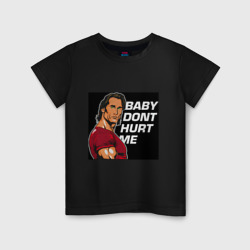 Детская футболка хлопок Baby don't hurt me - Mike O'Hearn Meme