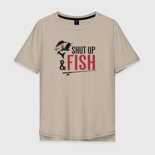 Мужская футболка хлопок Oversize с принтом Shut up and fish, вид спереди #2