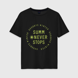Женская футболка хлопок Oversize Summer never stops
