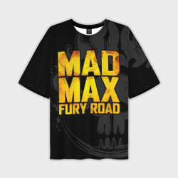 Мужская футболка oversize 3D Mad max - what a lovely day