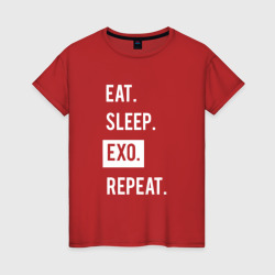 Женская футболка хлопок Eat Sleep Exo Repeat