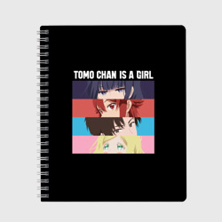 Тетрадь Tomo chan Is a Girl - Аниме