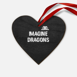Деревянная игрушка Сердце Imagine Dragons glitch на темном фоне: символ сверху