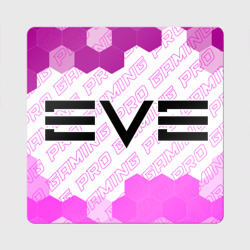 Магнит виниловый Квадрат EVE pro gaming: надпись и символ