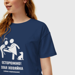Женская футболка хлопок Oversize Осторожно злая хозяйка - собака добрая - фото 2