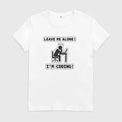 Женская футболка хлопок leave me alone I m coding 