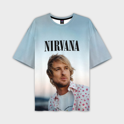 Мужская футболка oversize 3D Тру фанат Nirvana - Оуэн Уилсон, цвет 3D печать