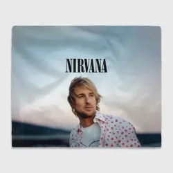 Плед 3D Тру фанат Nirvana - Оуэн Уилсон