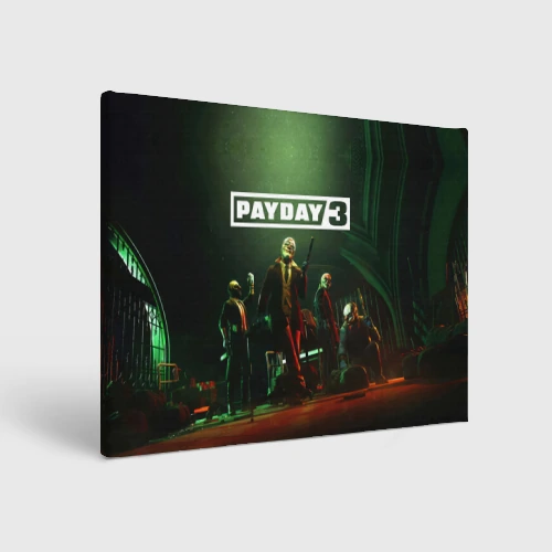 Холст прямоугольный Грабители Payday 3