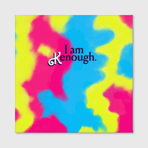 Холст квадратный I Am Kenough Tie-Dye, цвет 3D печать - фото 2