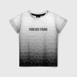 Детская футболка 3D Forever young 