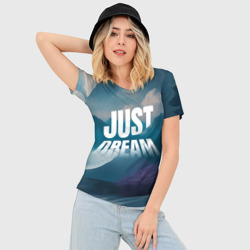 Женская футболка 3D Slim Снежные горы just dream - фото 2