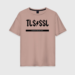 Женская футболка хлопок Oversize TLS/SSL