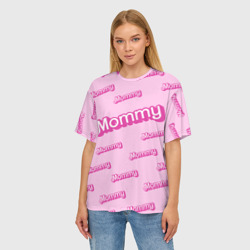 Женская футболка oversize 3D Мамочка в стиле барби - паттерн розовый - фото 2