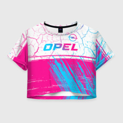 Женская футболка Crop-top 3D Opel neon gradient style: символ сверху