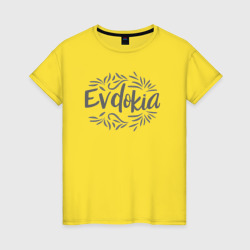 Евдокия  женское имя – Женская футболка хлопок с принтом купить со скидкой в -20%