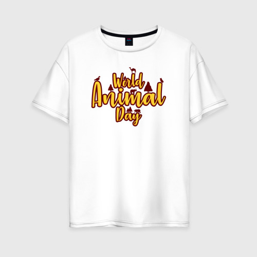Женская футболка хлопок Oversize с принтом Всемирный день животных, вид спереди #2