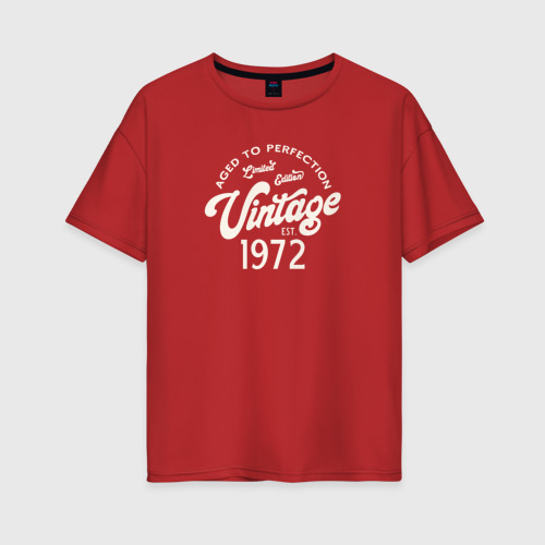 Женская футболка хлопок Oversize 1972 год - выдержанный до совершенства, цвет красный