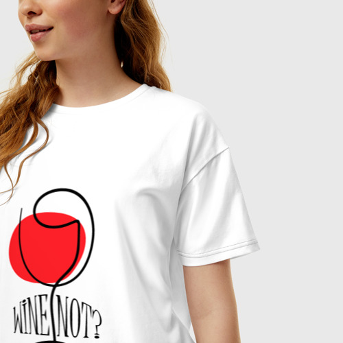 Женская футболка хлопок Oversize Wine not, цвет белый - фото 3