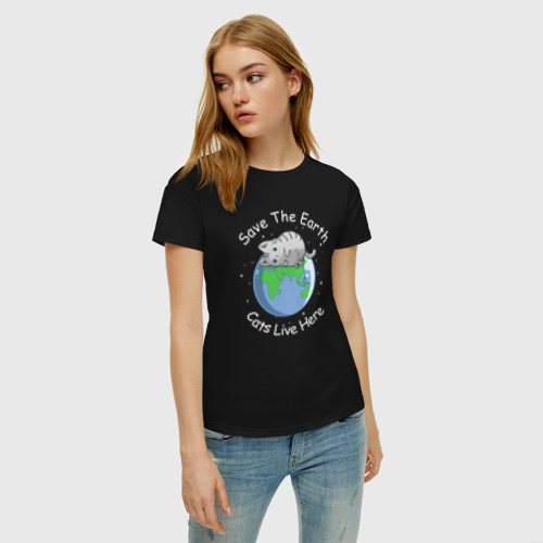 Женская футболка хлопок с принтом Save the earth cats live here, фото на моделе #1