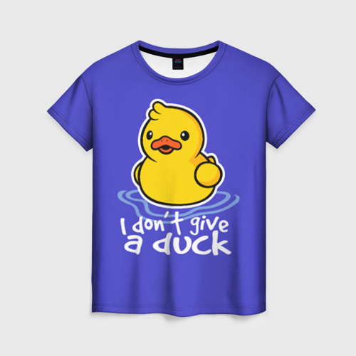 Женская футболка 3D с принтом I do not Give a Duck, вид спереди #2