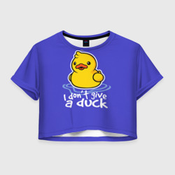 Женская футболка Crop-top 3D I do not Give a Duck