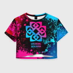 Женская футболка Crop-top 3D Breaking Benjamin - neon gradient