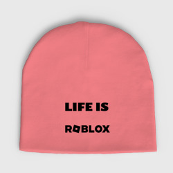 Детская шапка демисезонная Life is roblox