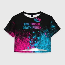 Женская футболка Crop-top 3D Five Finger Death Punch - neon gradient посередине