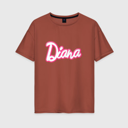 Диана в стиле барби - объемный шрифт  – Женская футболка хлопок Oversize с принтом купить со скидкой в -16%